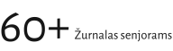 Žurnalas senjorams 60 plius